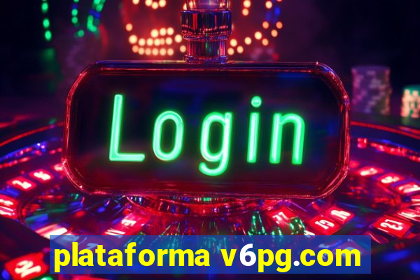 plataforma v6pg.com